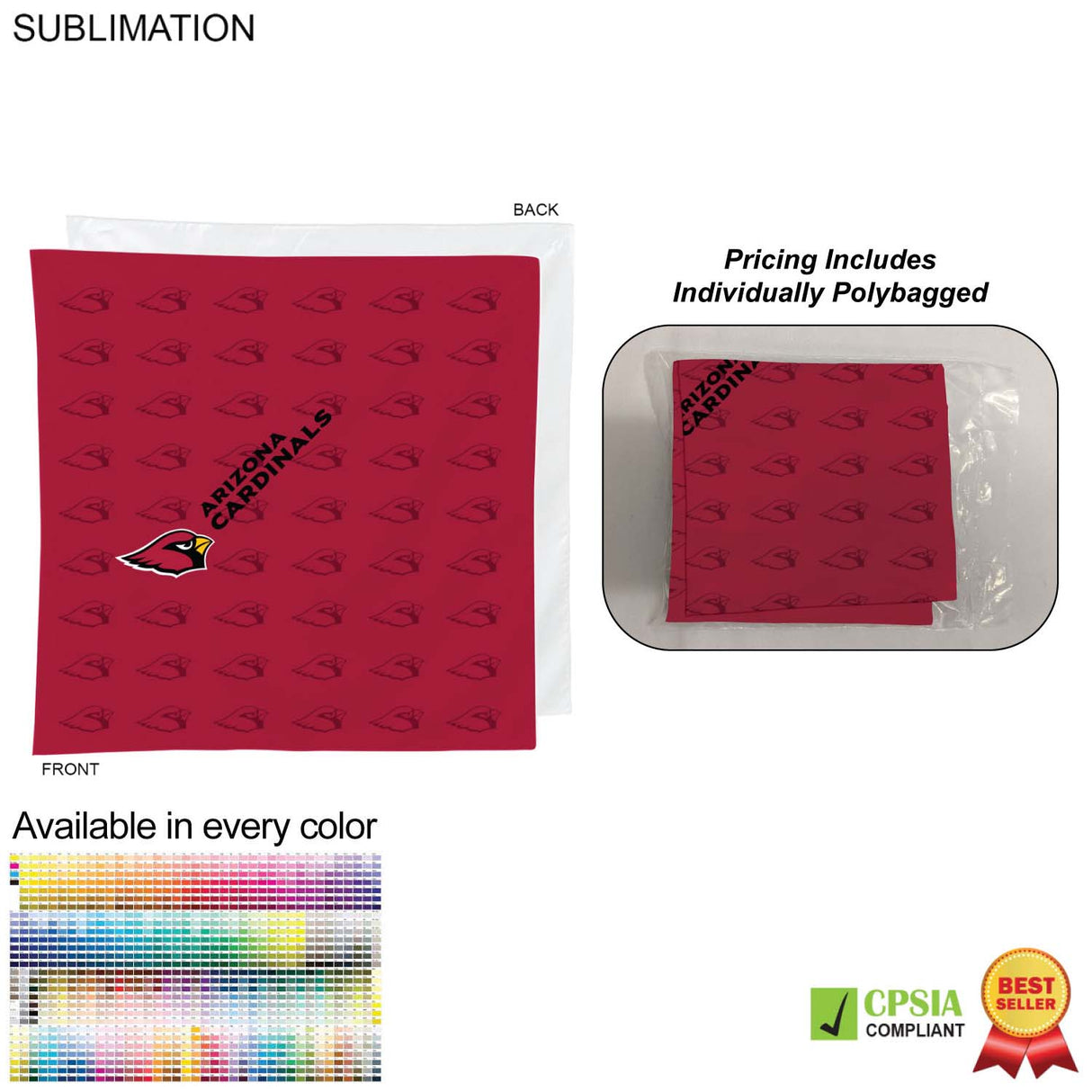 Individually Polybagged Square Bandana, 22x22, Sublimated Edge to Edge 1 side (# 1 Seller)