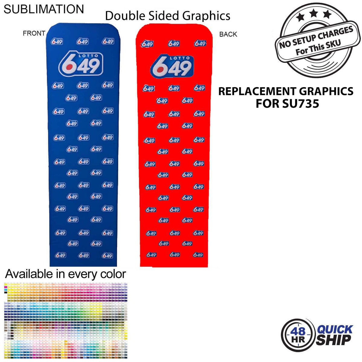 48 Hr Quick Ship - Replacement Full Color Graphics Double Sided for 2'W x 90"H EuroFit Banner