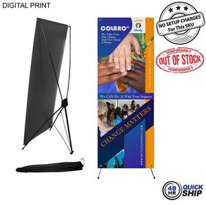 48 Hr Quick Ship -Economy, Cost Effective Advertising Banner with Graphics, X-Stand, NO SETUP CHARGE