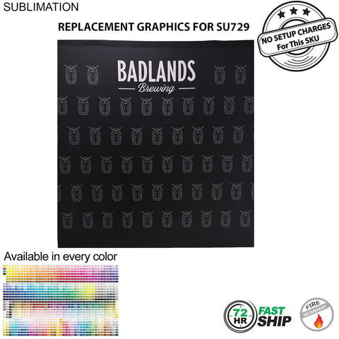 72 Hr Fast Ship - Replacement Full Color Graphics for 8' Display, Media Wall, Backdrop SU729